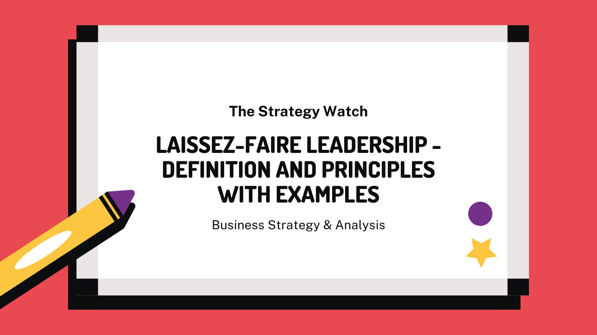 laissez faire leadership case study