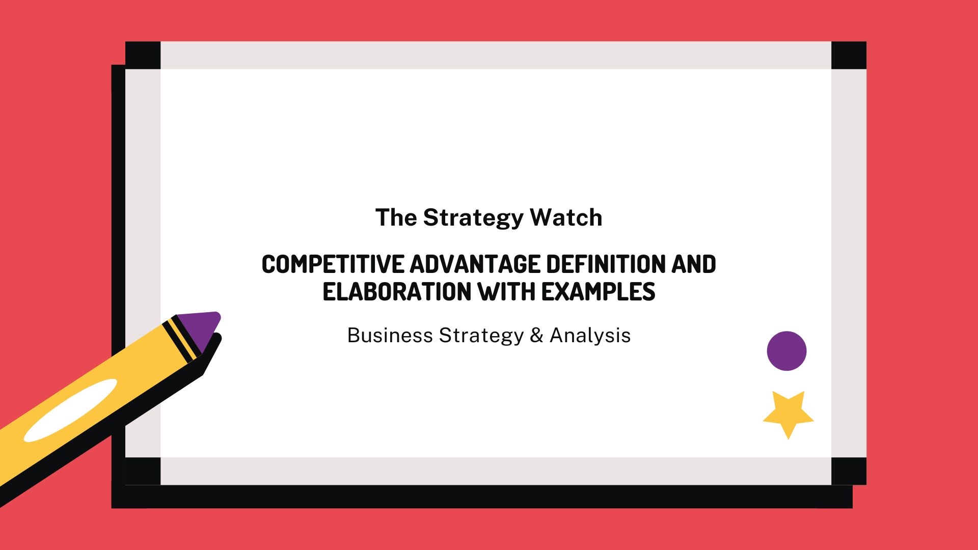 competitive advantage essay definition